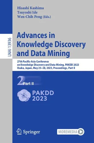 Advances in Knowledge Discovery and Data Mining: 27th Pacific-Asia Conference on Knowledge Discovery and Data Mining, PAKDD 2023, Osaka, Japan, May 25–28, Proceedings, Part II