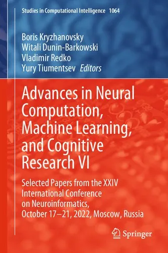 Advances in Neural Computation, Machine Learning, and Cognitive Research VI: Selected Papers from the XXIV International Conference on ... (Studies in Computational Intelligence, 1064)