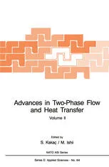 Advances in Two-Phase Flow and Heat Transfer: Fundamentals and Applications Volume 1