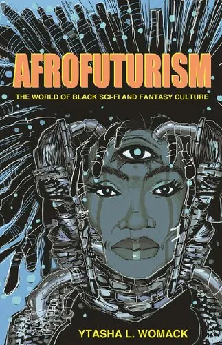 Afrofuturism: the world of black sci-fi and fantasy culture -