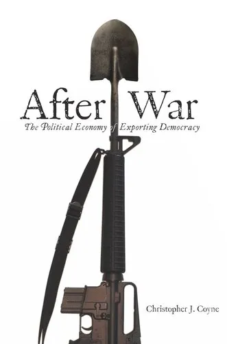 After War: The Political Economy of Exporting Democracy