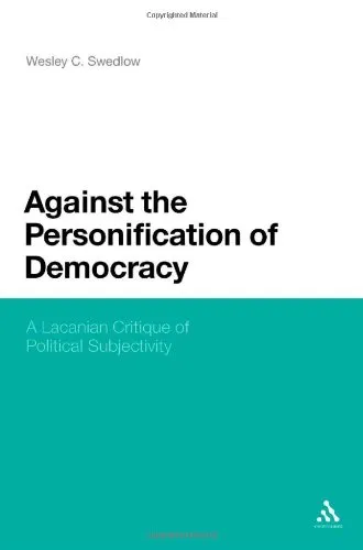 Against the Personification of Democracy: A Lacanian Critique of Political Subjectivity