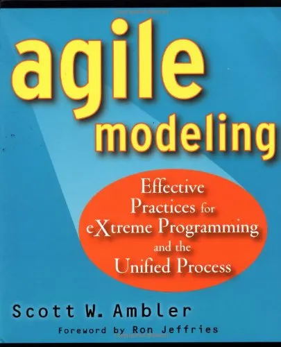 Agile Modeling: Effective Practices for eXtreme Programming and the Unified Process