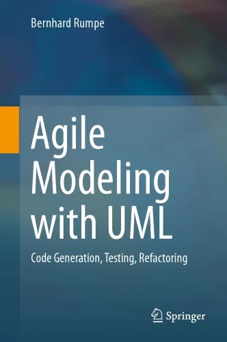 Cover of Agile Modeling with UML: Code Generation, Testing, Refactoring