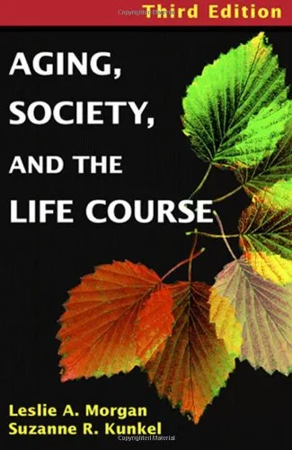 Aging, Society, and the Life Course: