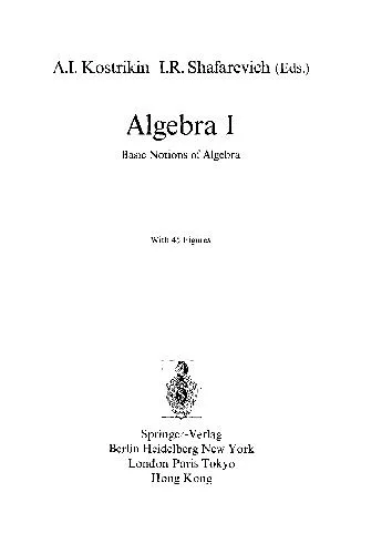 Algebra I: Basic Notions of Algebra