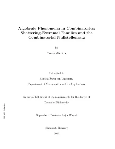 Algebraic Phenomena in Combinatorics: Shattering-Extremal Families and the Combinatorial Nullstellensatz