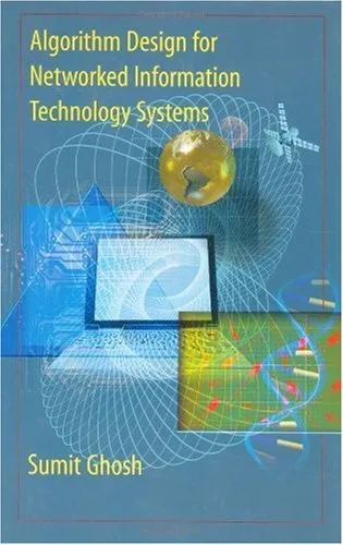 Algorithm Design For Networked Information Technology Systems