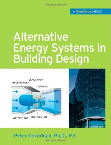 Alternative Energy Systems in Building Design (GreenSource Books)