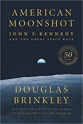 American Moonshot: John F. Kennedy and the Great Space Race