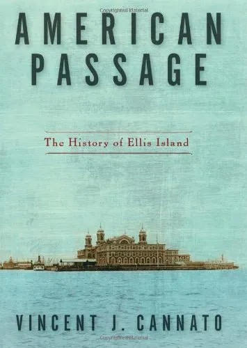 American Passage: The History of Ellis Island