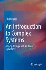 An Introduction to Complex Systems: Society, Ecology, and Nonlinear Dynamics