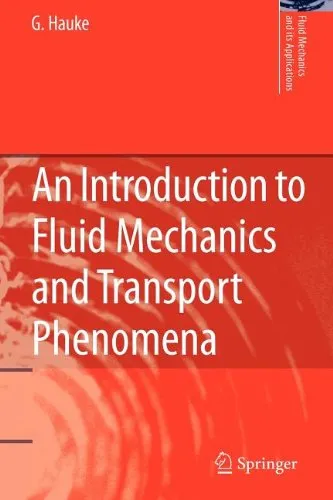 An Introduction to Fluid Mechanics and Transport Phenomena (Fluid Mechanics and Its Applications)