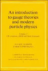 An Introduction to Gauge Theories and Modern Particle Physics, Volume 2 (Cambridge Monographs on Particle Physics, Nuclear Physics and Cosmology)