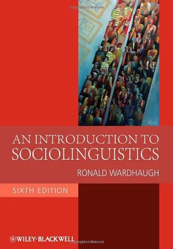 An Introduction to Sociolinguistics, Sixth Edition