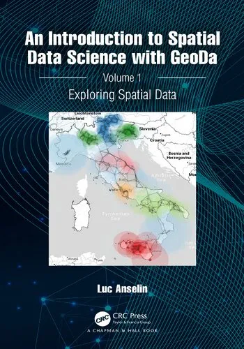 An Introduction to Spatial Data Science with GeoDa. Volume 1: Exploring Spatial Data