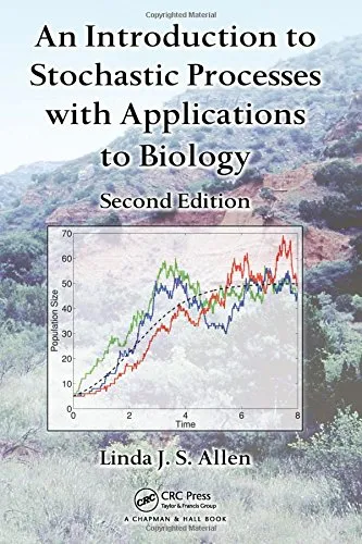 An Introduction to Stochastic Processes with Applications to Biology, Second Edition