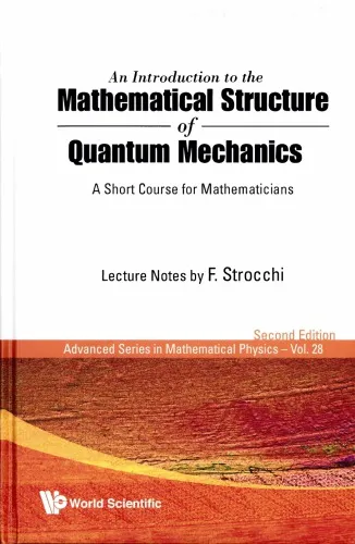 An Introduction to the Mathematical Structure of Quantum Mechanics: A Short Course for Mathematicians