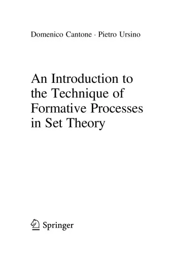 An Introduction to the Technique of Formative Processes in Set Theory