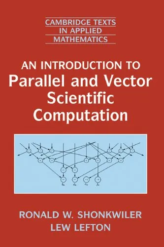 An introduction to parallel and vector scientific computing