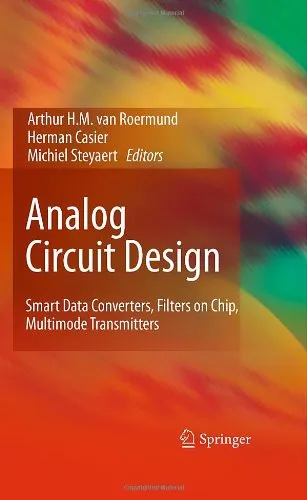 Analog Circuit Design: Smart Data Converters, Filters on Chip, Multimode Transmitters