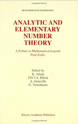 Analytic and Elementary Number Theory: A Tribute to Mathematical Legend Paul Erdos