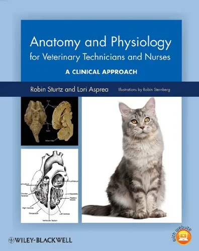 Anatomy and physiology for veterinary technicians and nurses : a clinical approach