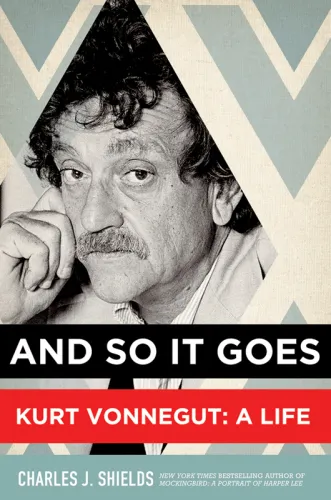 And so it goes: Kurt Vonnegut, a life