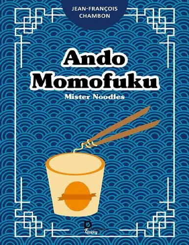 Cover of Ando Momofuku: Mister Noodles