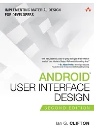 Android User Interface Design: Implementing Material Design for Developers