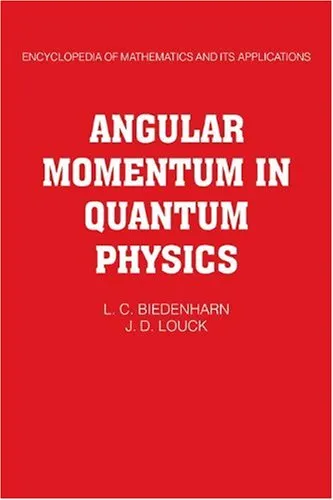 Angular momentum in quantum physics: theory and application