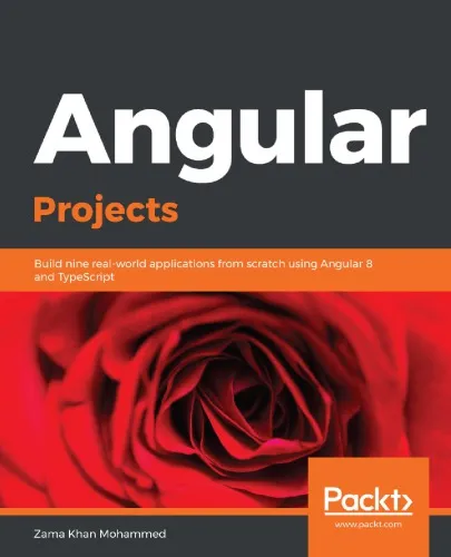 Angular projects: build nine real-world applications from scratch using Angular 8 and TypeScript