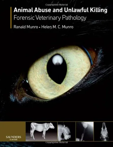 Animal Abuse and Unlawful Killing: Forensic veterinary pathology