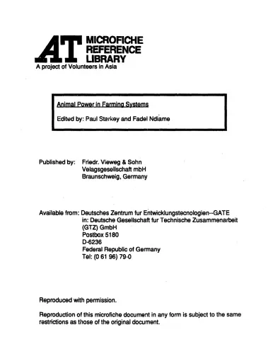 Animal power in farming systems: The proceedings of the Second West Africa Animal Traction Networkshop, held September 19-25, 1986, Freetown, Sierra Leone