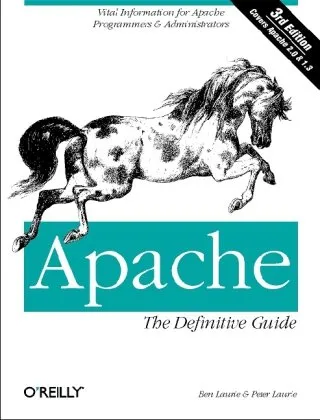 Apache: The Definitive Guide (3rd Edition)