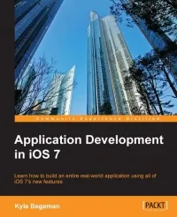 Application Development in iOS 7: Learn how to build an entire real-world application using all of iOS 7's new features