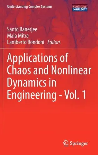 Applications of Chaos and Nonlinear Dynamics in Engineering - Vol. 1