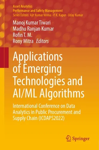 Applications of Emerging Technologies and AI/ML Algorithms: International Conference on Data Analytics in Public Procurement and Supply Chain (ICDAPS2022)