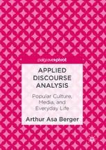 Applied Discourse Analysis: Popular Culture, Media, and Everyday Life