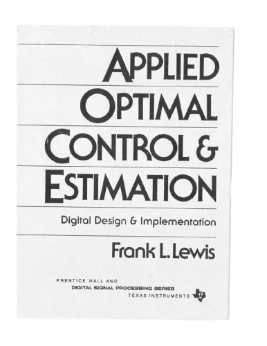 Applied Optimal Control and Estimation: Digital Design and Implementation