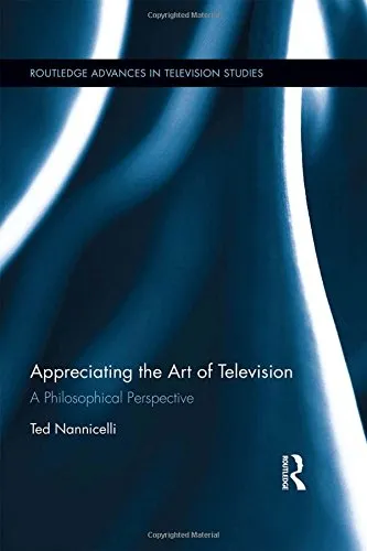 Appreciating the Art of Television: A Philosophical Perspective