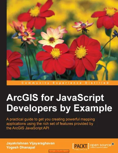 ArcGIS for JavaScript Developers by Example