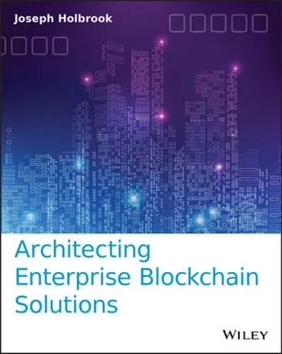 Architecting enterprise blockchain solutions