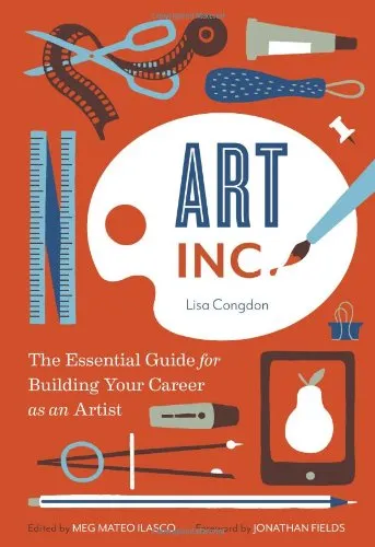 Art, Inc. : the essential guide for building your career as an artist