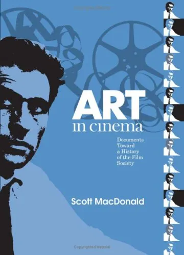 Art in Cinema: Documents Toward a History of the Film Society