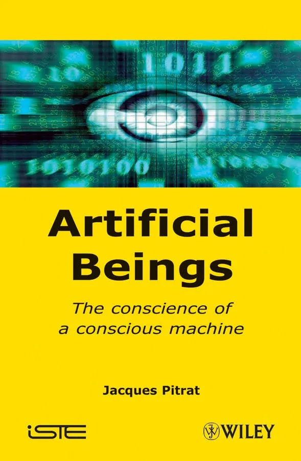 Artificial Beings The Conscience of a Conscious Machine