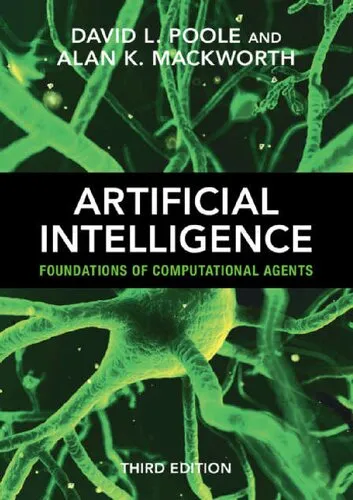 Artificial Intelligence: Foundations of Computational Agents, 3rd Edition