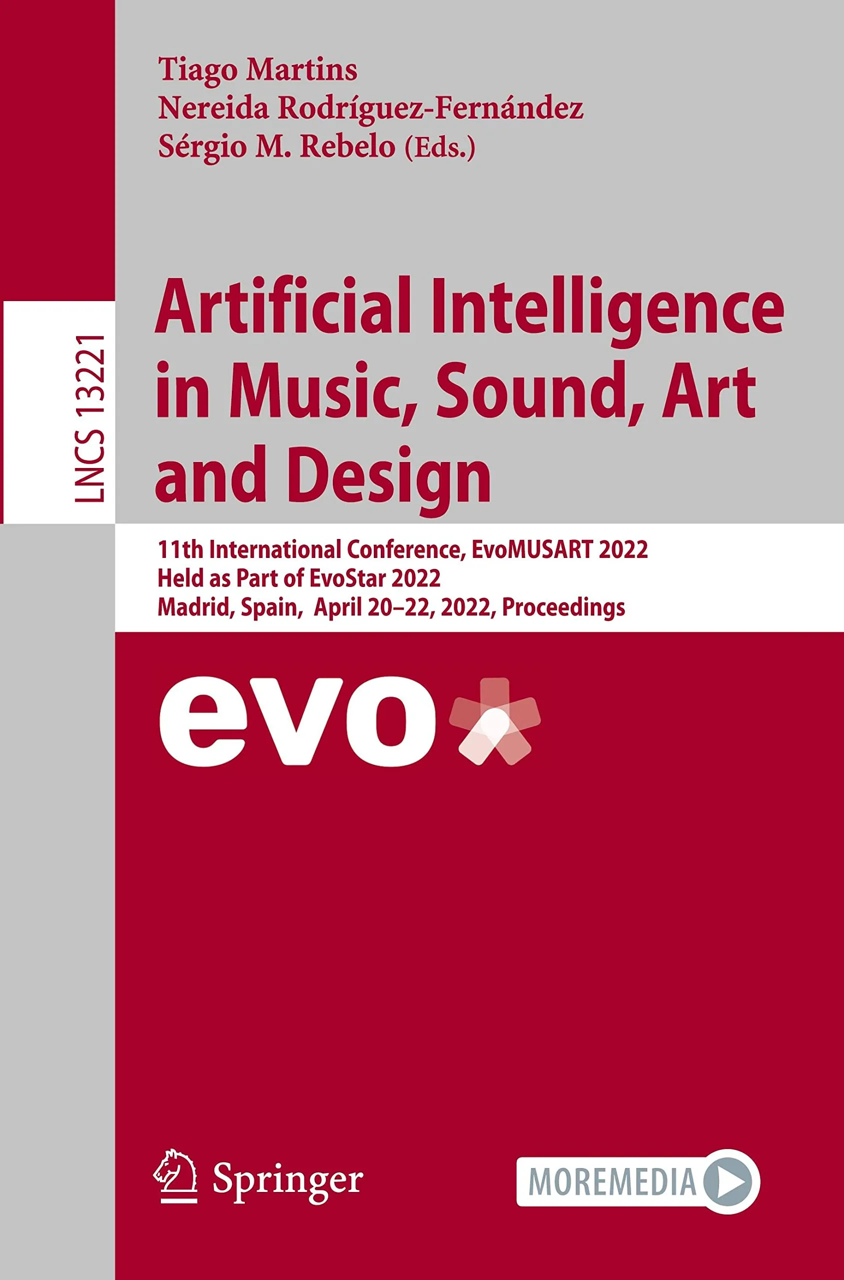 Artificial Intelligence in Music, Sound, Art and Design: 11th International Conference, EvoMUSART 2022 Held as Part of EvoStar 2022 Madrid, Spain, April 20–22, 2022 Proceedings