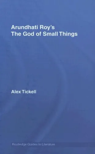 Arundhati Roy's The God of small Things (Routledge Guides to Literature)