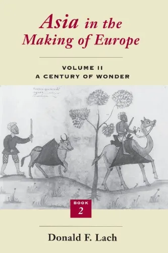 Asia in the Making of Europe, Volume II: A Century of Wonder. Book 2: The Literary Arts